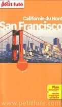 Couverture du livre « GUIDE PETIT FUTE ; CITY GUIDE ; San Francisco (édition 2014-2015) » de  aux éditions Le Petit Fute