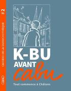 Couverture du livre « Cahier de la duduchotèque ; K-bu avant Cabu » de Cabu aux éditions Michel Lafon