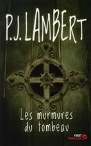 Couverture du livre « Les murmures du tombeau » de P. J. Lambert aux éditions Les Escales