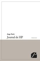 Couverture du livre « Journal de HP » de Ange Tavir aux éditions Editions Du Panthéon