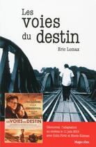 Couverture du livre « Les voies du destin » de Eric Lomax aux éditions Hugo Document