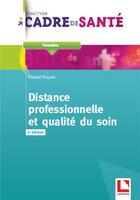 Couverture du livre « Distance professionnelle et qualité du soin (3e édition) » de Pascal Prayez aux éditions Lamarre