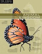 Couverture du livre « The Visual Dictionary of Animal Kingdom » de Jean-Claude Corbeil et Ariane Archambault aux éditions Quebec Amerique