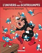 Couverture du livre « L'univers des Schtroumpfs Tome 1 : Gargamel et les Schtroumpfs » de Peyo aux éditions Lombard