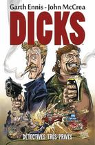 Couverture du livre « Dicks t.1 » de Garth Ennis et John Mccrea aux éditions Panini