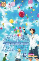 Couverture du livre « Sket dance ; le club des anges gardiens t.12 » de Kenta Shinohara aux éditions Crunchyroll