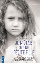 Couverture du livre « Je n'étais qu'une petite fille » de Terrie O'Brian aux éditions City