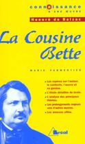 Couverture du livre « La cousine Bette, d'Honoré de Balzac » de Marie Parmentier aux éditions Breal
