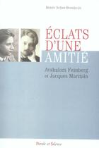 Couverture du livre « Eclats d'une amitie avshalom feinberg jacques maritain » de Neher Renee aux éditions Parole Et Silence