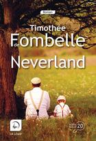 Couverture du livre « Neverland » de Timothée de Fombelle aux éditions Editions De La Loupe