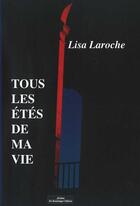 Couverture du livre « Tous les étés de ma vie » de Lisa Laroche aux éditions Do Bentzinger