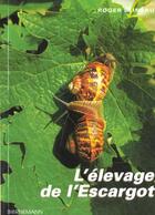 Couverture du livre « L'Elevage De L'Escargot » de Roger Blineau aux éditions Bornemann