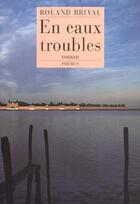 Couverture du livre « En eaux troubles » de Roland Brival aux éditions Phebus