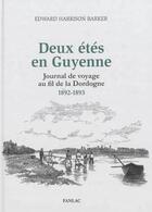 Couverture du livre « Deux etes en guyenne » de H. Barker aux éditions Pierre Fanlac
