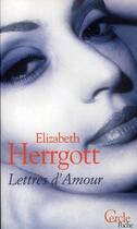 Couverture du livre « Lettres d'amour » de Elisabeth Herrgott aux éditions Le Cercle