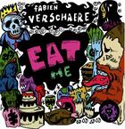 Couverture du livre « Eat me » de Fabien Verschaere aux éditions Ciav Verrier