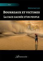 Couverture du livre « Bourreaux et victimes. La face cachée d'un peuple » de Lam Mohamed aux éditions Atramenta