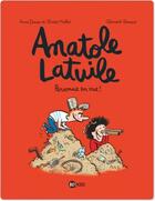 Couverture du livre « Anatole Latuile t.3 : personne en vue ! » de Olivier Muller et Anne Didier et Clement Devaux aux éditions Bd Kids