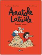 Couverture du livre « Anatole Latuile Tome 3 : personne en vue ! » de Olivier Muller et Anne Didier et Clement Devaux aux éditions Bayard Jeunesse