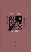 Couverture du livre « Le rêve des machines » de Gunther Anders aux éditions Allia