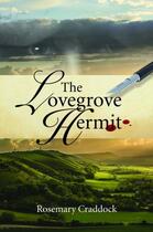 Couverture du livre « The Lovegrove Hermit » de Craddock Rosemary aux éditions Hale Robert Digital