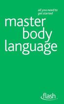 Couverture du livre « Master Body Language: Flash » de Wainwright Gordon aux éditions Hodder Education Digital