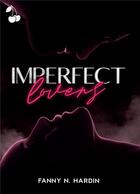 Couverture du livre « Imperfect lovers » de Fanny N. Hardin aux éditions Cherry Publishiing
