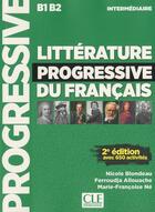 Couverture du livre « Litterature progressive du francais - intermediaire + cd 2e editon nc » de Blondeau/Allouache aux éditions Cle International