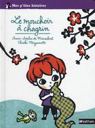 Couverture du livre « Le mouchoir à chagrin » de Miyamoto/Monsabert aux éditions Nathan