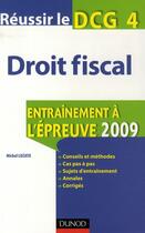 Couverture du livre « Réussir le DCG 4 droit fiscal » de Michel Lozato aux éditions Dunod