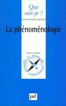 Couverture du livre « Phenomenologie » de Lyotard J.F aux éditions Que Sais-je ?