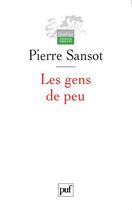 Couverture du livre « Les gens de peu (2e édition) » de Pierre Sansot aux éditions Puf