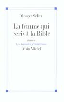 Couverture du livre « La Femme Qui Ecrivit La Bible » de Moacyr Scliar aux éditions Albin Michel