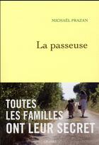 Couverture du livre « La passeuse » de Michael Prazan aux éditions Grasset