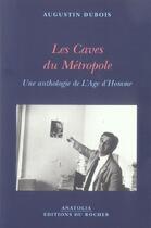 Couverture du livre « Les caves du metropole » de Dimitrijevic Vladimi aux éditions Rocher