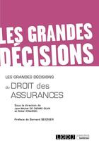 Couverture du livre « Les grandes décisions du droit des assurances » de Silva Do Carmo aux éditions Lgdj