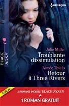 Couverture du livre « Troublante dissimulation ; retour à Three Rivers ; passion pour un privé » de Julie Miller et Aimee Thurlo et Summer aux éditions Harlequin