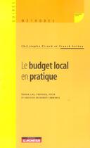 Couverture du livre « Le budget local en pratique » de Sottou/Picard aux éditions Le Moniteur