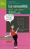 Couverture du livre « La sexualité est un jeu » de Marie Donzel aux éditions J'ai Lu