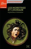 Couverture du livre « Les monstres et l'humain, si proches, si lointains » de  aux éditions J'ai Lu