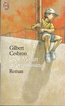 Couverture du livre « C'est mozart qu'on assassine » de Gilbert Cesbron aux éditions J'ai Lu