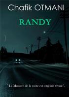 Couverture du livre « Randy » de Otmani Chafik aux éditions Books On Demand