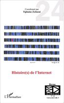 Couverture du livre « Histoires de l'internet » de Tiphaine Zetlaoui aux éditions L'harmattan