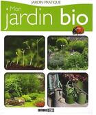 Couverture du livre « Mon jardin bio » de Patricia Grolier aux éditions Editions Esi