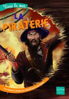Couverture du livre « La piraterie » de Alain Lozac'H aux éditions Gulf Stream