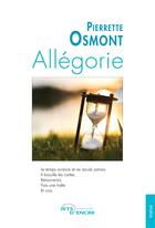 Couverture du livre « Allégorie » de Pierrette Osmont aux éditions Jets D'encre