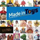 Couverture du livre « Made in toys ; l'histoire secrète des jouets de notre enfance » de Stephane Lapuss et Romain Cheval aux éditions Huginn & Muninn