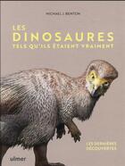 Couverture du livre « Les dinosaures tels qu'ils étaient vraiment » de Michael J. Benton et Bob Nicholls aux éditions Eugen Ulmer