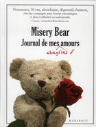 Couverture du livre « Misery bear ; journal de mes chagrins d'amour » de  aux éditions Marabout