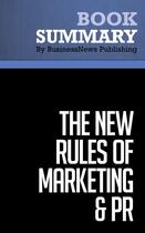 Couverture du livre « The New Rules of Marketing & PR : Review and Analysis of Meerman Scott's Book » de Businessnews Publish aux éditions Business Book Summaries